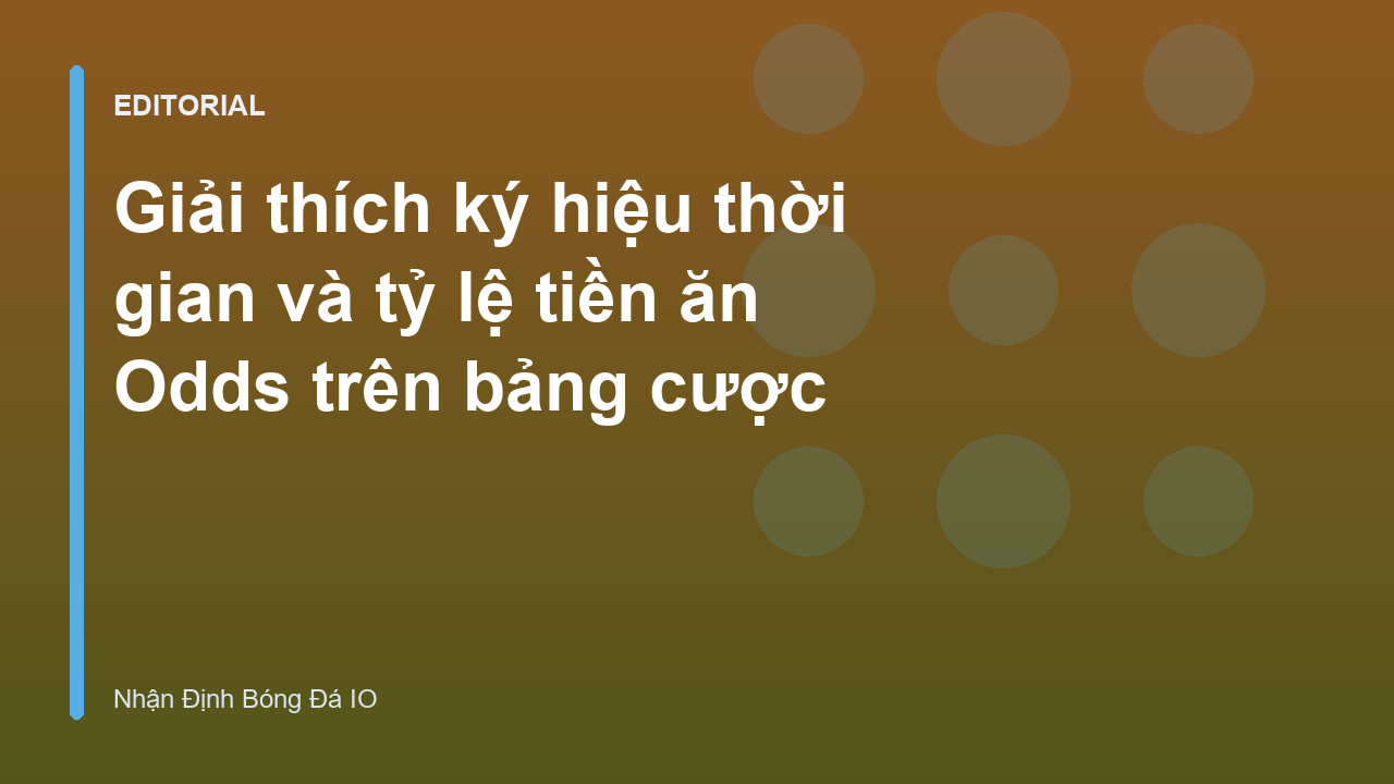 Bảng tỷ lệ kèo bóng đá trực tuyến
