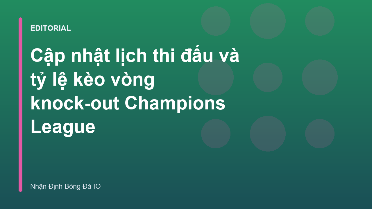 Sân vận động Champions League rực rỡ ánh đèn